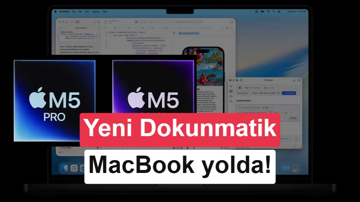 Dokunmatik ekranlı MacBook yakında geliyor: M7 beklenmeyecek
