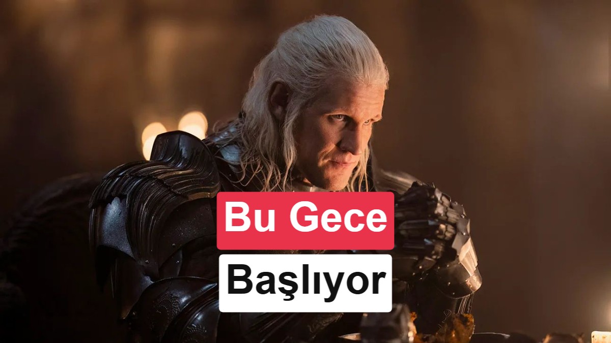 House of the Dragon 3. sezonuyla geri dönüyor: İlk bölüm bu gece yayınlanacak