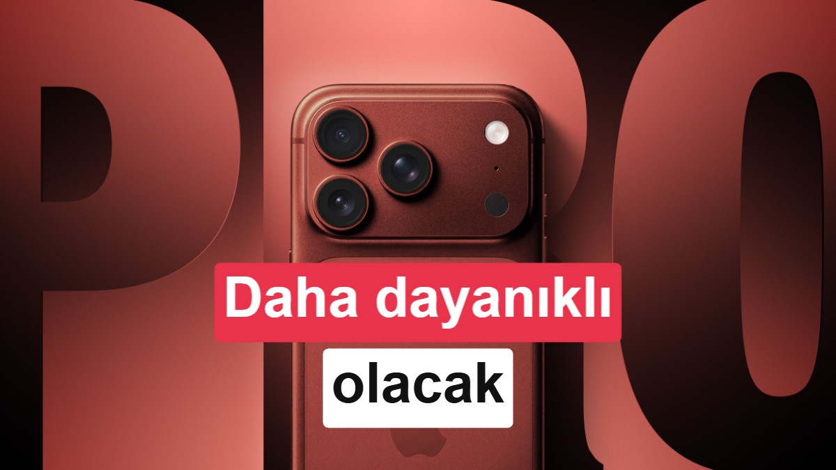 iPhone 18 Pro daha dayanıklı olacak: Apple yeni alüminyum teknolojisine geçiyor