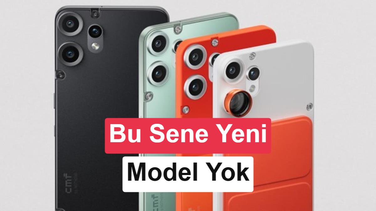 Nothing’in alt markası CMF, bu sene yeni model sunmayacak: Peki neden?