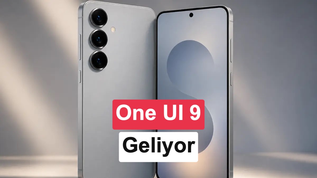Samsung, 18 cihazla One UI 9’u test ediyor: İşte o modeller