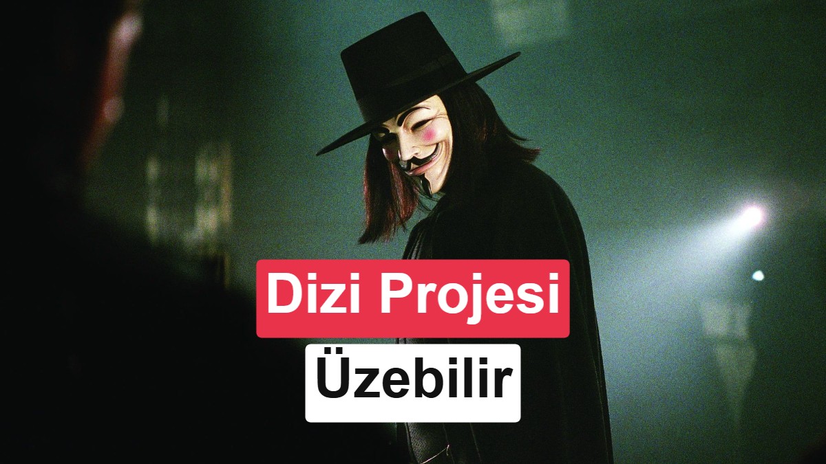 HBO’dan V for Vendetta dizisi için şaşırtan karar