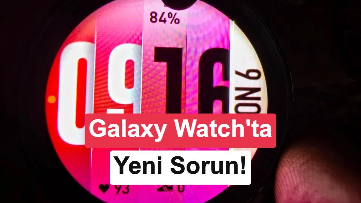 Samsung saatlerde yeşil çizgi sorunu görülmeye başlandı