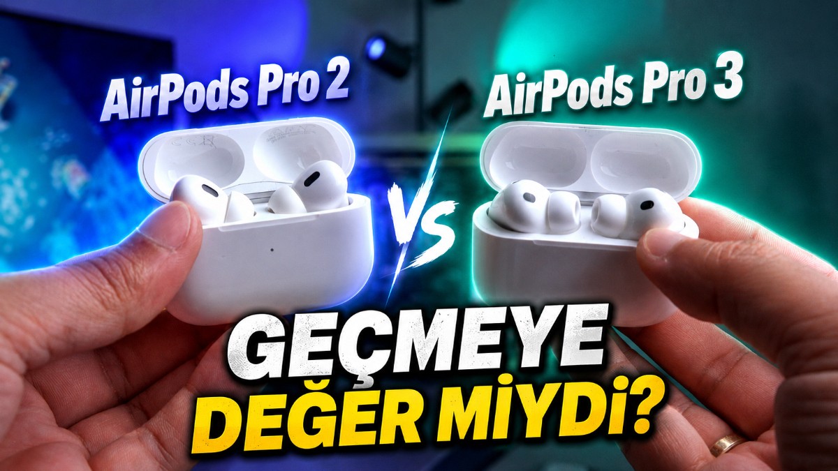 AirPods Pro 3’e geçmeye değdi mi? ”AirPods Pro 2 vs Pro 3 Deneyimlerim”