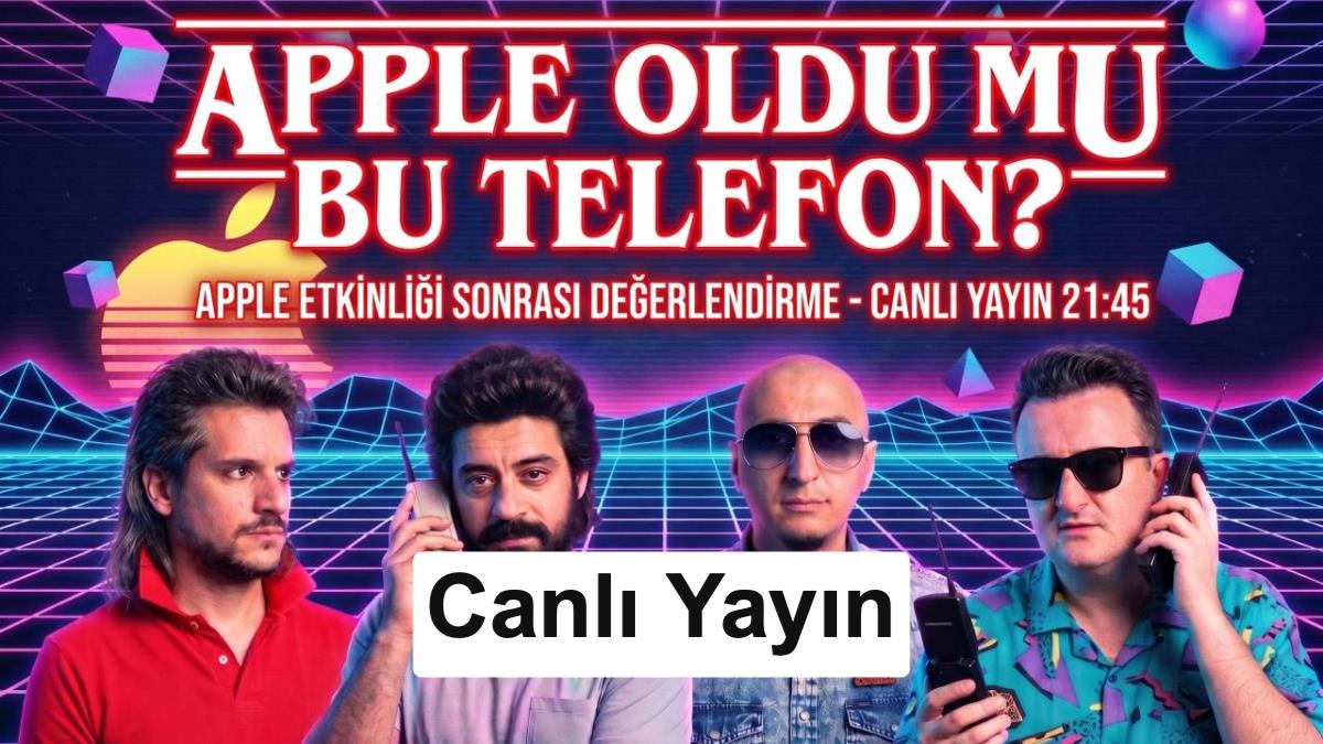  iPhone 18 Pro, Katlanabilir iPhone Duo ve Apple Etkinlik Değerlendirmesi | Apple oldu mu bu telefon?