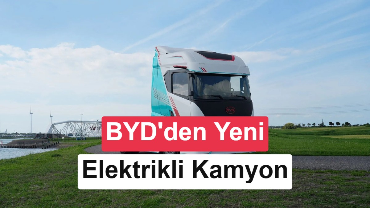 BYD’den Avrupa’ya yeni elektrikli kamyon: 600 km menzil, 1.5 MW şarj hızı