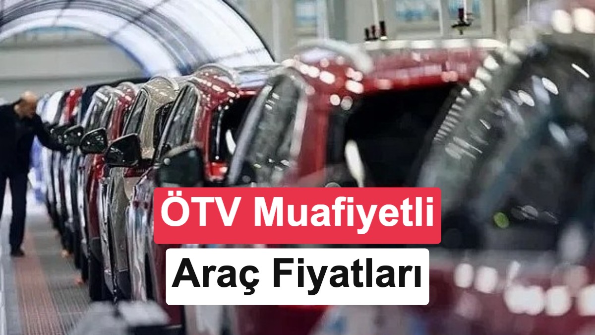 Engelliler için ÖTV’siz araç fiyatları (Eylül 2026)