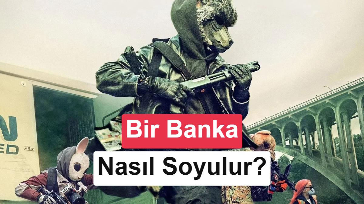 John Wick’in yönetmeninden soygun filmi: Bir Banka Nasıl Soyulur’un fragmanı yayınlandı