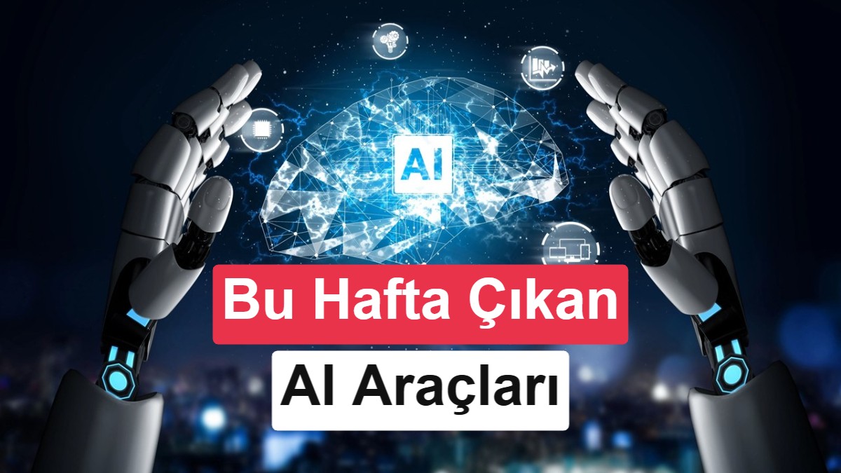 AI Günlükleri: Yapay zekâ dünyasında bu hafta (21 Eylül 2026)