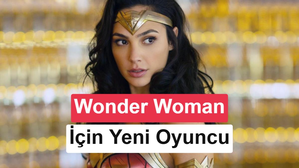 Yeni Wonder Woman belirlenmiş olabilir: Tüm oklar bu oyuncuya işaret ediyor